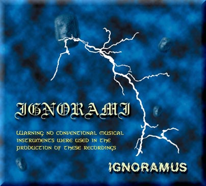 Ignoramus CD